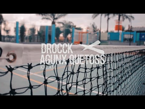 Drocck x Agunxquetoss-Kelam (official video)