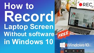 How to Record Laptop Screen without software in windows 10