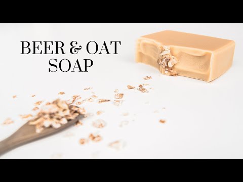Colloidal Oatmeal and Beer Soap Making