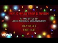 John Michael Montgomery - My Christmas Wish (Karaoke)