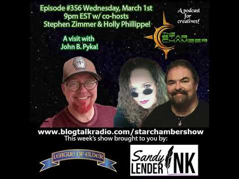 The Star Chamber Show Live Podcast - Episode 356 - Featuring John B. Pyka