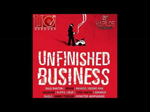 Unfinished Business Riddim - Mix (DJ King Justice)