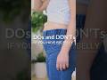DO S And DON Ts For Women With A BIG BELLY Shorts