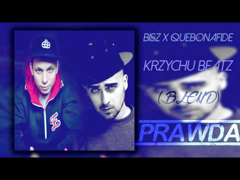 Quebonafide x Bisz - Prawda (B€ VI$ blend) #dubstep