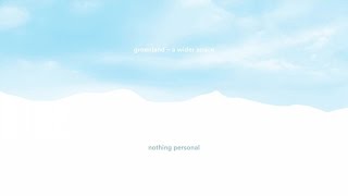 Groenland - Nothing Personal (audio)