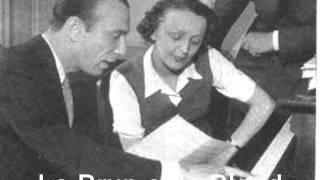 Le Brun et le Blond  Edith  PIAF et Paul Durand