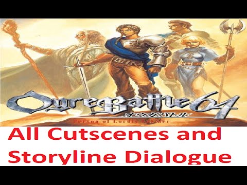 Let's Play Ogre Battle 64: POLC - #28, Chapter 3 Finale (All Cutscenes)