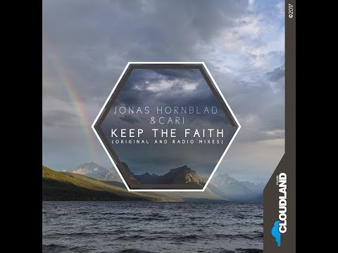 Jonas Hornblad & Cari - Keep The Faith (Original Mix) [Cloudland Music] Teaser