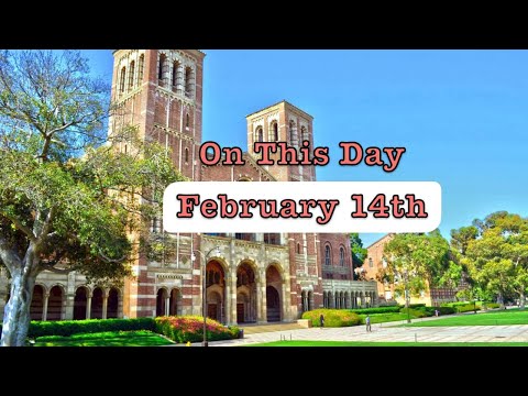 February 14th Through History: From the Fall of Empires to the Birth of YouTube