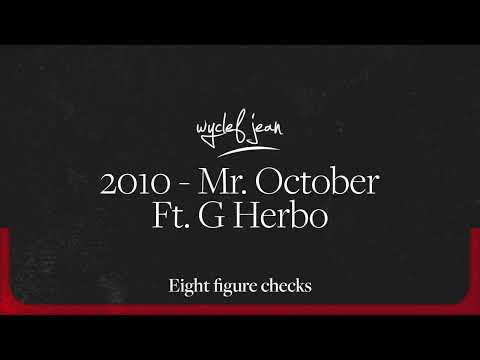 Mr. October ft. G Herbo