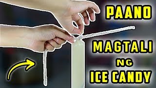 Paano MAGTALI ng Ice Candy gamit ang Tali | Negosyo Tip #1