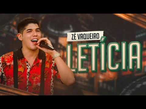 Zé vaqueiro - Letícia (letra) oficial