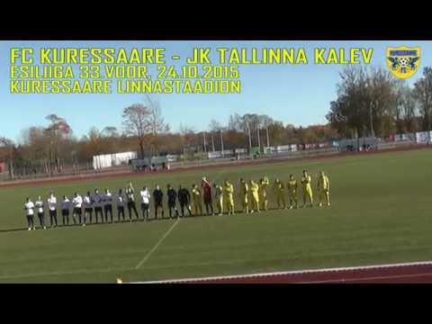 FC Kuressaare TV: EL 34. voor - FC Kuressaare - Tallinna Kalev - 24.10.2015