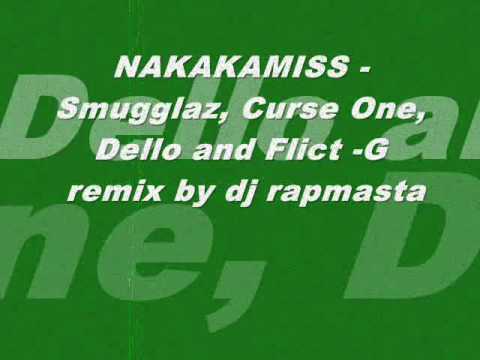 NAKAKAMISS   Smugglaz, Curse One, Dello and Flict  G remix by dj rapmasta