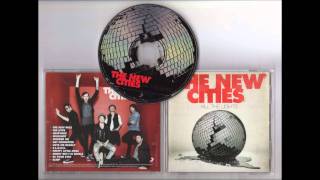 The New Cities - Get Connected (lyrics)