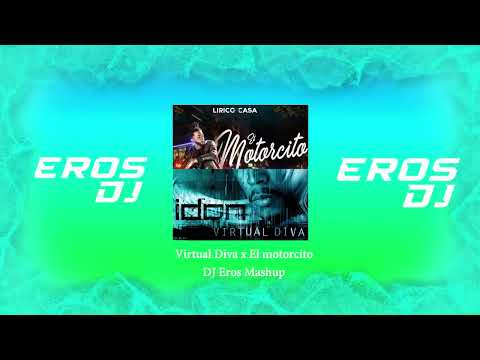 VIRTUAL DIVA X EL MOTORCITO - DON OMAR X LIRICO EN LA CASA (DJ Eros Mashup)
