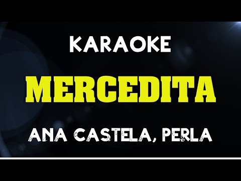 Ana Castela ft. Perla  - Mercedita - (Karaokê)