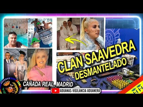 Así cayó el clan 'Saavedra', Cañada Real, Madrid - Aduanas SVA