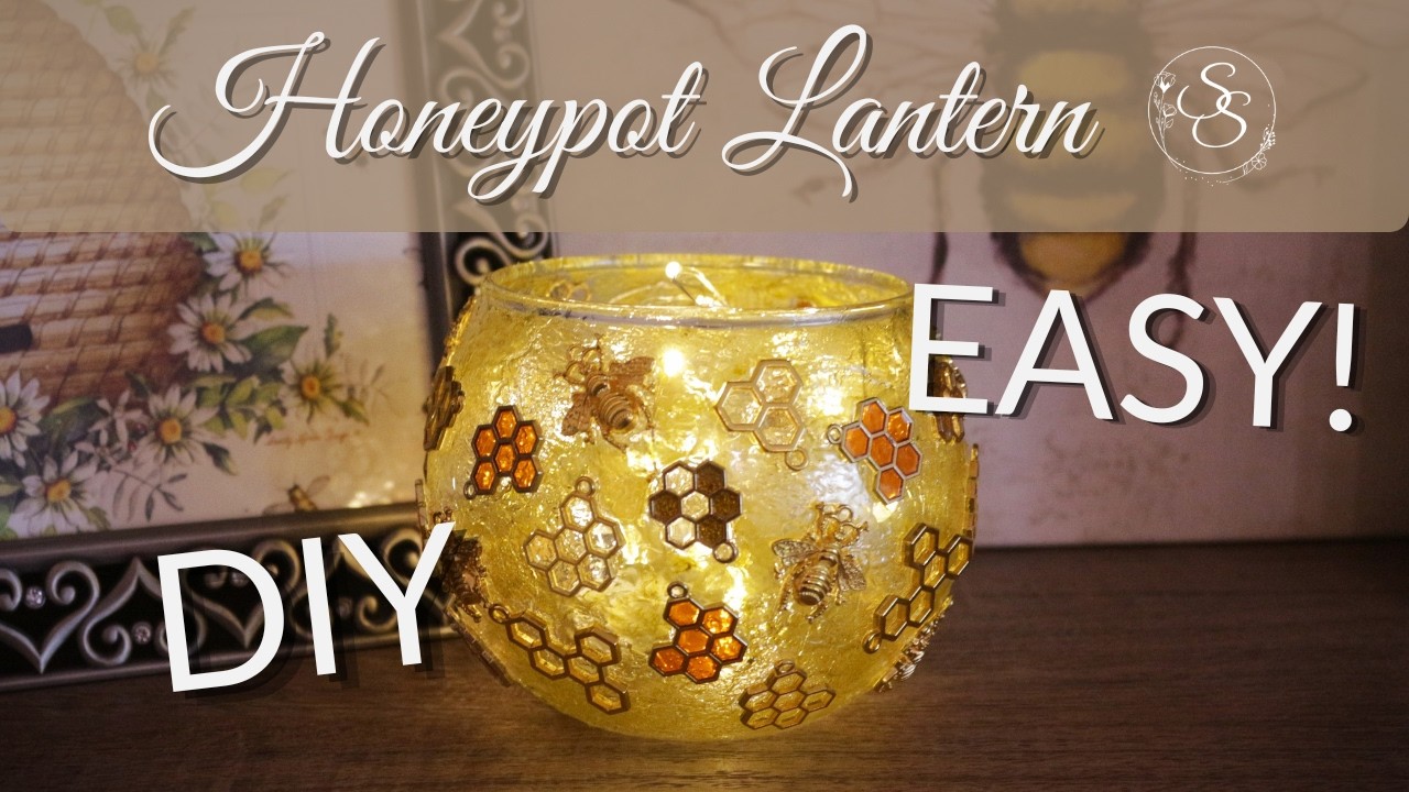 DIY Honeypot Lantern