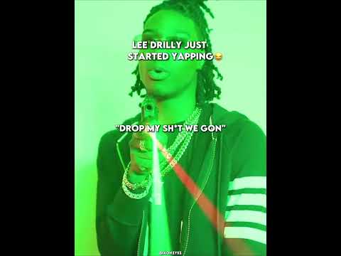 Lee Drilly just started yapping😂