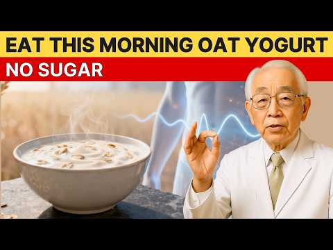 Japan’s Oldest Doctor: LOST 22 POUNDS IN A  MONTH! I eat this oat yogurt every morning – no sugar!
