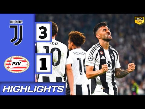 Watch Juventus vs PSV 3-1 Highlights - Champions League 2024.#UEFA