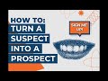 How To Turn A Suspect Into A Prospect Coaching Your Team