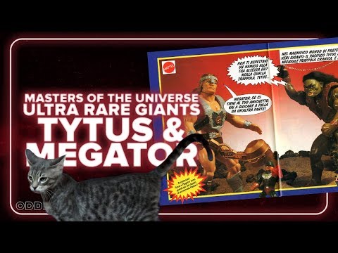Tytus & Megator: Masters of The Universe Ultra Rare Giants | Oddities #19