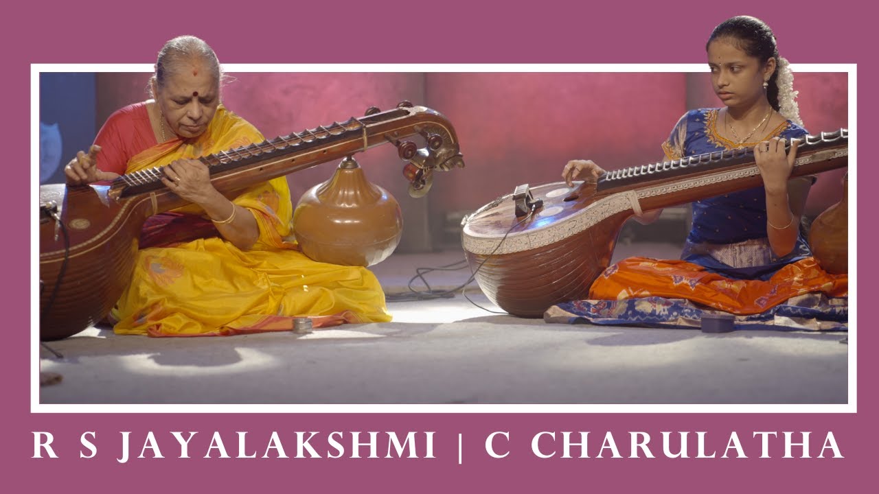R S Jayalakshmi & C Charulatha  | 389th Bhadrachala Ramadasu Jayanthi Prayuktha Vaggeyakara Uthsavam