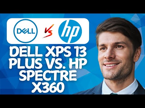 Dell XPS 13 Plus VS HP Spectre x360: Best Ultrabook for Professionals In 2025 (Whats Better?)
