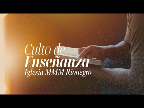 🔴 Enseñanza (Ene. 22 de 2026) | Iglesia MMM Rionegro - Santander