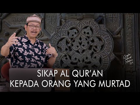 Cangkir Tasawuf Modern eps. 124 - SIKAP AL QUR’AN KEPADA ORANG YANG MURTAD