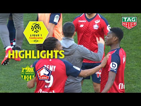 FC Nantes - LOSC ( 2-3 ) - Highlights - (FCN - LOSC) / 2018-19