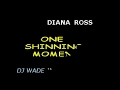 DJ 821 DIANA ROSS   ONE SHINNING MOMENT DEMO (Lyrics)