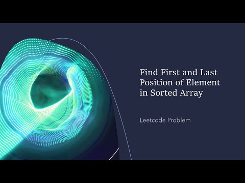 Leetcode Solution: Find First and Last Position of Element in Sorted Array – Explained!