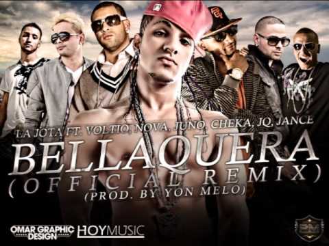 Bellaquera [remix] - La Jota Ft. Voltio, Juno, Cheka, Nova, JQ & Jance [Prod. Yon Melo] [Letra]