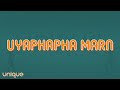 TNK MusiQ Dj Maphorisa Seun1401 Uyaphapha Marn Lyrics Ft Scotts Maphuma Kabelo Sings