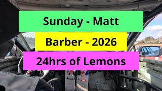 Sunday Race - Matt @ Barber 2026 - 24hrs of Lemons