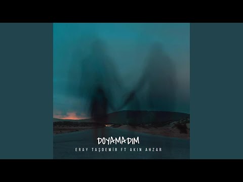 Doyamadım (feat. Akın Ahzar)