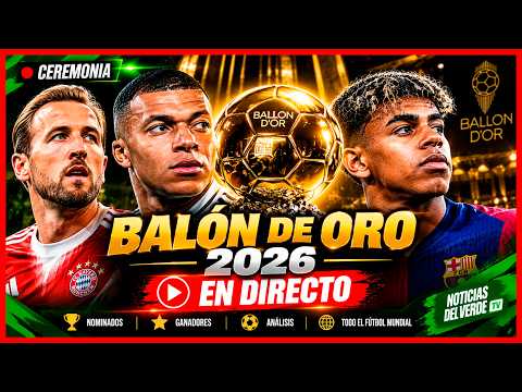 🔴 BALON DE ORO 2026 CEREMONIA EN VIVO - BALON DE ORO EN DIRECTO