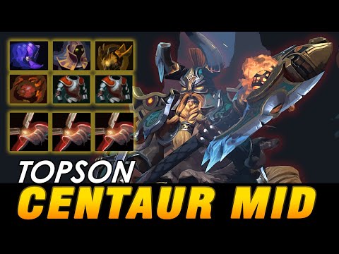SUPER TANK MID TOPSON CENTAUR FULL GAMEPLAY DOTA 2 PRO HIGHLIGHTS
