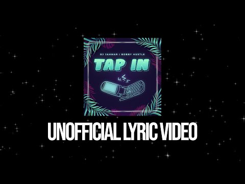 DJ Jahmar ft. Bobby Hustle - Tap In (UNOFFICIAL LYRIC VIDEO) | Dancehall 2021