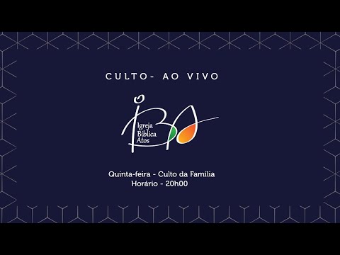 Culto Live - IBA 5ª-feira 14/07/2022 às 20h