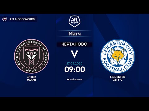 AFL20. America. Segunda. Day 14. Inter Miami - Leicester City 2
