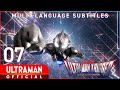 ULTRAMAN TRIGGER NEW GENERATION TIGA Ep 7 Inter Universe Official