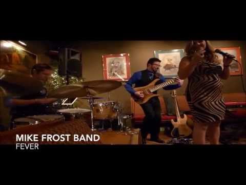 Fever - Brian Czach w/ Mike Frost Band