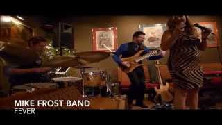 Fever - Brian Czach w/ Mike Frost Band