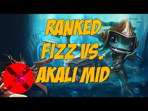 RANKED Fizz Mid vs. Akali - CARRY YOUR NOOB TEAMMATES!