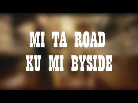 Mc Oye - Road Ku Mi Byside