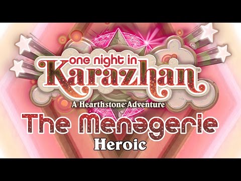 Hearthstone: Karazhan Playthrough - The Menagerie Heroic